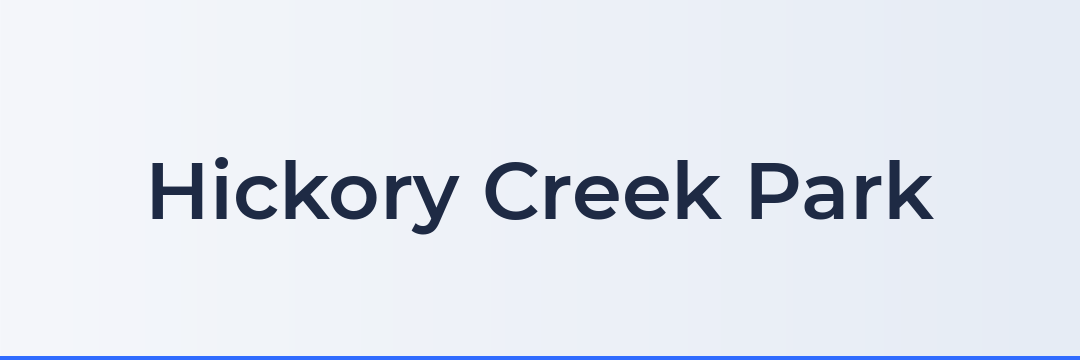 Hickory Creek Park