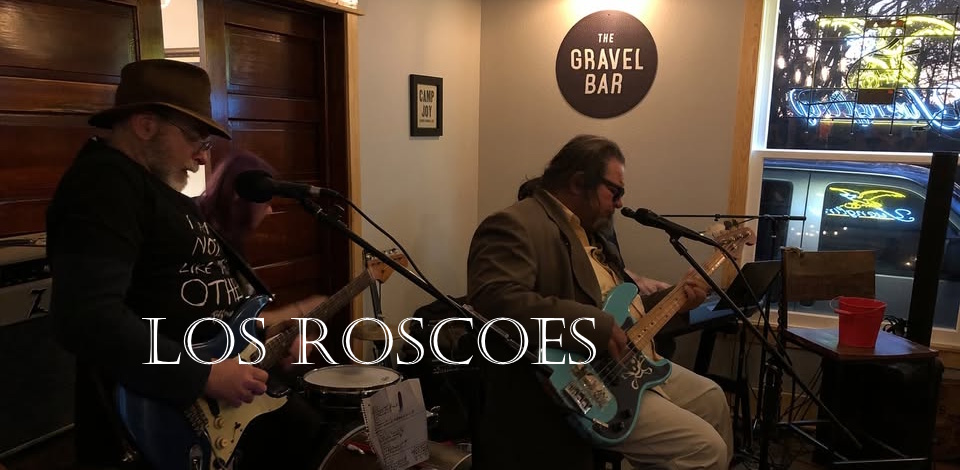 Los Roscoes - Gravel Bar
