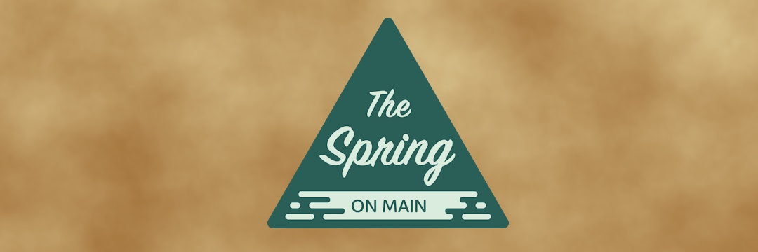 The Spring on Main
