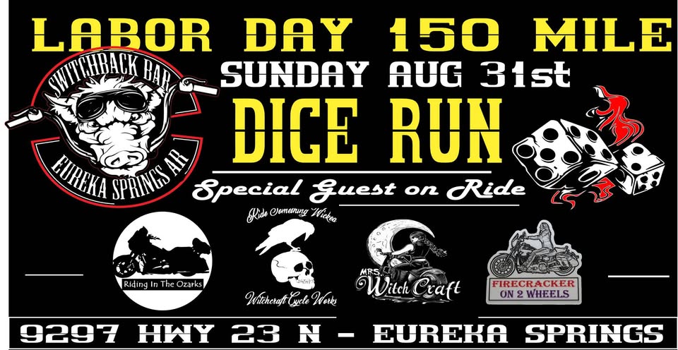 150 Mi. Dice Run (Labor Day Wknd ) Switchback Bar