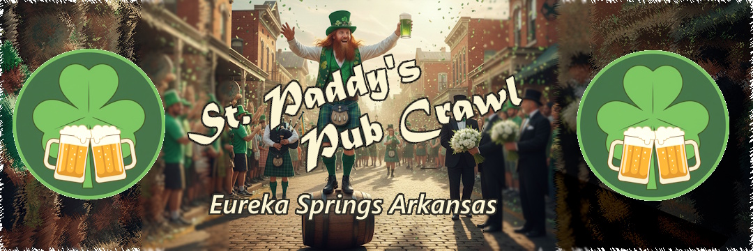 St Paddy's Pub Crawl (Eureka Springs)