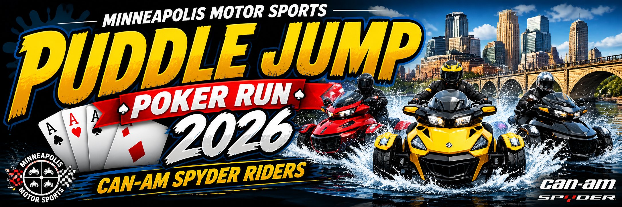 Minneapolis Motor Sports Puddle Jump Poker Run!